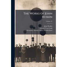 (영문도서)The Works of John Ruskin Volume 22 Paperback, Nabu Press, English, 9781143178177