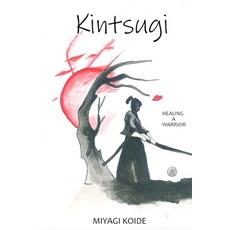 (英文圖書)Kintsugi: Healing A Warrior 平裝版, Independently Published, 英文