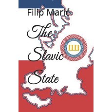 (영문도서)The Slavic State Paperback, Independently Published, English, 9798292195115