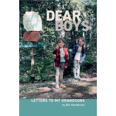 (영문도서) Dear Boys: Letters to My Grandsons Paperback, Pushcart Press, English, 9798985469776
