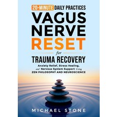 (英文圖書)Vagus Nerve Reset For Trauma Recovery: 20-Minute Daily Practices for Anxiety Rel... 平裝版, Independently Published, 英文