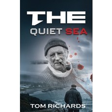 (영문도서)The Quiet Sea Paperback, Storylines Entertainment Ltd, English, 9781915959539