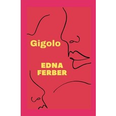 Gigolo illustrated Paperback, Independently Published