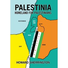 (영문도서) Palestinia Homeland for Palestinians Hardcover, Authorhouse UK, English, 9798823088169