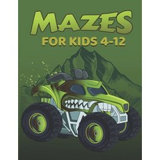mazes for kids 4-12: 101 Fun First Mazes for Kids - monster truck Activity Book for Children - age 4... Paperback, Independently Published, English, 9798581388037