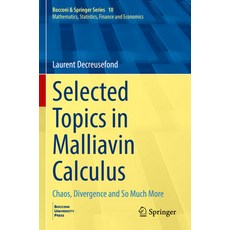 (영문도서) Selected Topics in Malliavin Calculus: Chaos Divergence and So Much More Paperback, Springer, English, 9783031013133