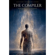 (영문도서)The Compiler Paperback, Ray-Ray LaLonde, English, 9798235182653