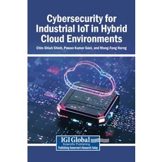 (영문도서)Cybersecurity for Industrial IoT in Hybrid Cloud Environments Hardcover