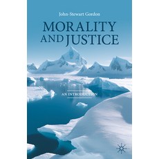 (영문도서) Morality and Justice: An Introduction Paperback, Palgrave MacMillan, English, 9783031659799