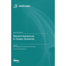 (영문도서) Recent Advances in Green Solvents Hardcover, Mdpi AG, English, 9783036586151