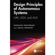 (英文圖書)Design Principles of Autonomous Systems: Uav Ugv and Auv 精裝版, CRC Press, 英文