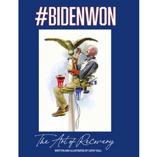 (영문도서) #Bidenwon: The Art of Recovery Paperback, Goff Books, English, 9781961856455