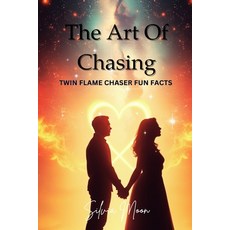 (英文圖書)The Art of Chasing: Twin Flame Chaser Fun Facts 平裝版, Independently Published, 英文