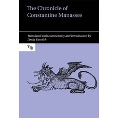 (영문도서) The Chronicle of Constantine Manasses Paperback, Liverpool University Press