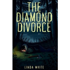 (영문도서)The Diamond Divorce Paperback, Linda White, English, 9798232871833