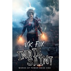Indie Saint: An Urban Fantasy Adventure Paperback, Independently Published, English, 9798742780526