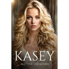 (영문도서) Kasey Paperback, Millie DeMore, English, 9781787993648