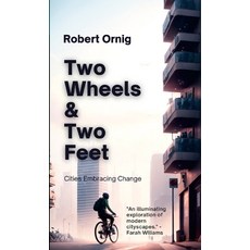 (영문도서) Two Wheels & Two Feet Paperback, Lulu.com, English, 9781446756256