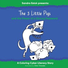 The 3 Little Pigs And The Power Of A Strong Password Paperback, Way 2 Protect, English, 9781952201080