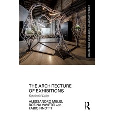 (영문도서)The Architecture of Exhibitions: Experiential Design Hardcover, Routledge, English, 9781032736297