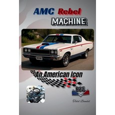 (英文圖書)AMC Rebel Machine: An American Icon 平裝版, Independently Published, 英文