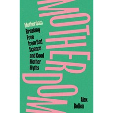 (영문도서) Motherdom: Breaking Free of Bad Science and Good Mother Myths Hardcover, Verso, English, 9781804297537
