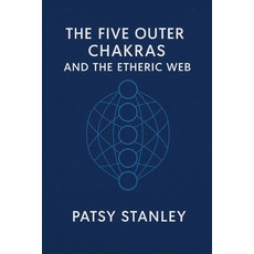 (영문도서)The Five Outer Chakras and the Etheric Web Paperback, Blue Watercress Ink, English, 9798993585673