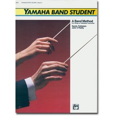 Yamaha 管樂團學生教本 指揮用譜 第二冊 Sandy Feldstein John O'Reilly 合著
