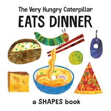 (영문도서) The Very Hungry Caterpillar Eats Dinner: A Shapes Book Board Books, World of Eric Carle, English, 9780593384121