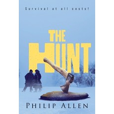 (英文圖書)The Hunt: Survival at all costs! 平裝版, Palmetto Publishing, 英文