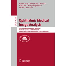 (外文書)Ophthalmic Medical Image Analysis: 12th International Workshop Omia 2025 Held i... Paperback, Springer, English