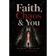 (英文圖書)Faith Chaos & You: This book will not save your faith. 平裝版, Independently Published, 英文