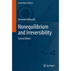 (영문도서) Nonequilibrium and Irreversibility Hardcover, Springer, English, 9783031854965