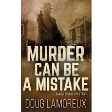 (영문도서) Murder Can Be A Mistake Hardcover, Next Chapter, English, 9784824199010