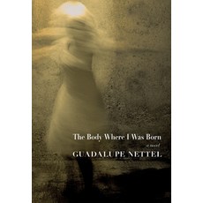 (영문도서) The Body Where I Was Born Paperback, Seven Stories Press, English, 9781609807511