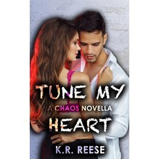Tune My Heart Paperback, Independently Published