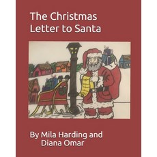 The Christmas Letter to Santa Paperback, Independently Published, English, 9798587374843