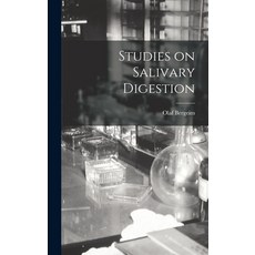 (영문도서) Studies on Salivary Digestion Hardcover, Legare Street Press, English, 9781013740435