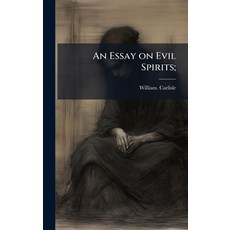 (영문도서)An Essay on Evil Spirits; Hardcover, Hutson Street Press, English, 9781025224626