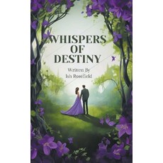 (영문도서) Whispers of Destiny Paperback, Ish Rosefield, English, 9798224164509