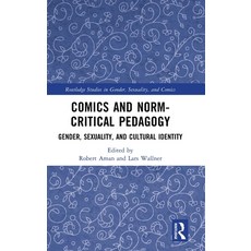 (英文圖書)Comics and Norm-Critical Pedagogy: Gender Sexuality and Cultural Identity 精裝版, Routledge, 英文