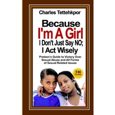 (英文圖書)Because I'm a Girl I Don't Just Say No - I Act Wisely: Little Girls' Guide to V... 平裝版, Chatec Books, 英文