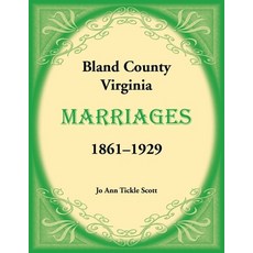 (영문도서) Bland County Virginia Marriages 1861-1929 Paperback, Heritage Books, English, 9780788477768
