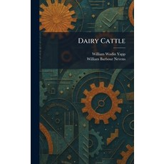(영문도서)Dairy Cattle Hardcover, Tradd Street Press, English, 9781025409252