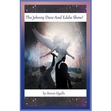 (영문도서) The Johnny Dave And Eddie Show! Paperback, Fun-Loving Publishing, English, 9798223652632