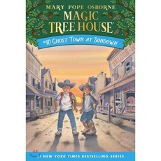 Magic Tree House 10: Ghost Town at Sundown:, Random House
