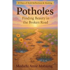 (영문도서)Potholes Paperback, Modiehi Anne Motaung, English, 9798232982911