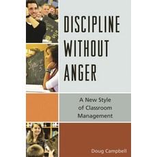 (英文圖書)Discipline without Anger: A New Style of Classroom Management 精裝版, R & L Education, 英文