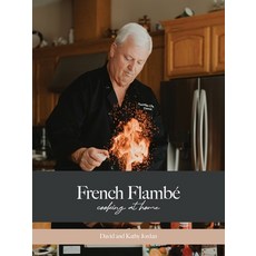 (영문도서)French Flambé Cooking at Home Paperback, English, 9781967616787, NY Book Publishers English, 9781967616787, NY Book Publishers
