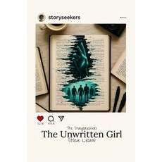 (영문도서)The Unwritten Girl Paperback, Stacie Leann LP, English, 9798295508622